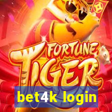 bet4k login